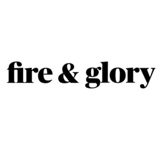 Fire & Glory